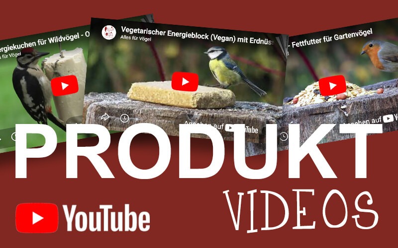Produktvideos - Produkte im Einsatz erleben - Alles für Vögel Produktvideos - Produkte im Einsatz erleben - Alles für Vögel